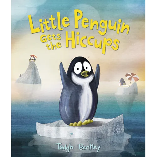 Little Penguin Gets the Hiccups - Hardcover