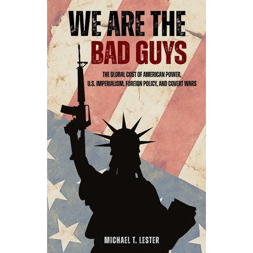 We Are The Bad Guys - Hardcover
