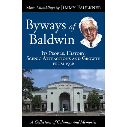 Byways of Baldwin: Its People, History, Scenic Attractions and Growth from 1936 - Hardcover