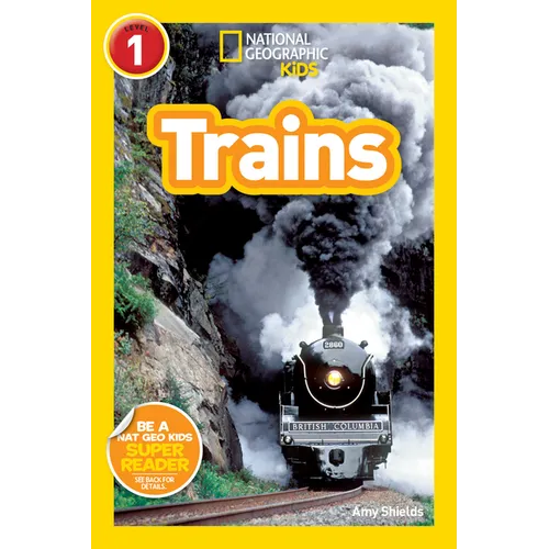 Trains (National Geographic Kids Readers, Level 1) - Paperback