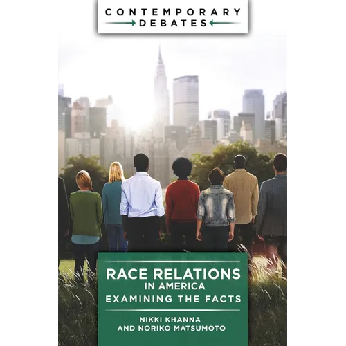 Race Relations in America: Examining the Facts - Paperback