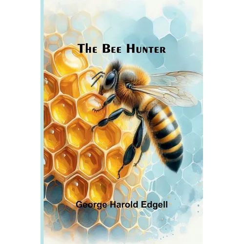 The Bee Hunter - Paperback