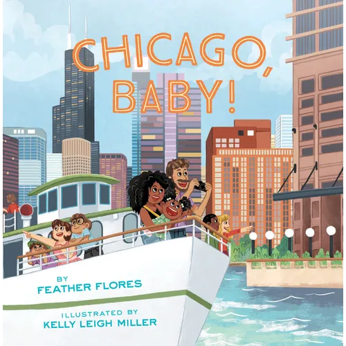 Chicago, Baby! - Hardcover