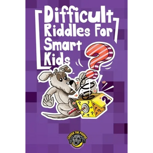 Difficult Riddles for Smart Kids: 300+ More Difficult Riddles and Brain Teasers Your Family Will Love (Vol 2) - Paperback