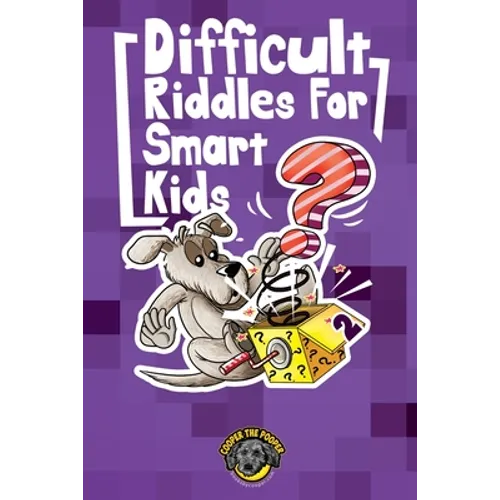 Difficult Riddles for Smart Kids: 300+ More Difficult Riddles and Brain Teasers Your Family Will Love (Vol 2) - Paperback