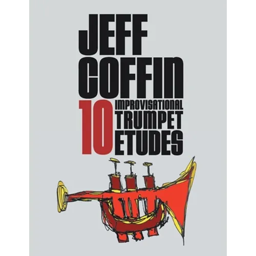 10 Improvisational Trumpet Etudes - Paperback