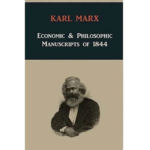 Economic & Philosophic Manuscripts of 1844 - Paperback