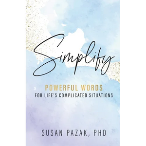 Simplify: Powerful Words for Life's Complicated Situations - Paperback