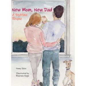 New Mom, New Dad A Bedtime Rhyme - Hardcover