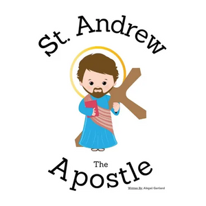 St. Andrew the Apostle - Children's Christian Book - Lives of the Saints - Paperback