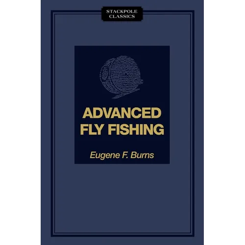 Advanced Fly Fishing - Paperback
