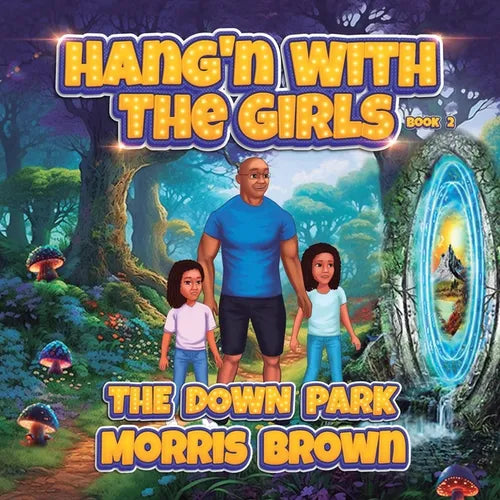 Hang'n with the Girls: The Down Park - Book 2 - Paperback