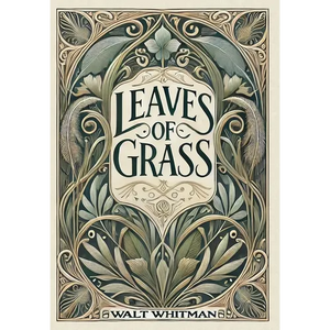 Leaves of Grass (Collector's Edition) (Laminated Hardback with Jacket) - Hardcover