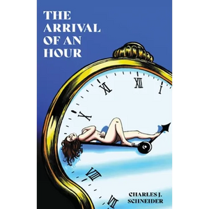 The Arrival Of An Hour - Paperback