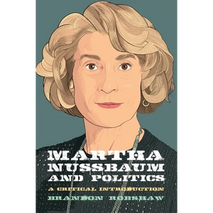 Martha Nussbaum and Politics - Paperback