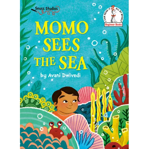 Momo Sees the Sea: A Seuss Studios Book - Hardcover
