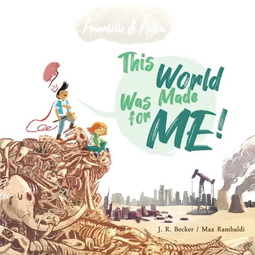 Annabelle & Aiden: This World Was Made For Me! - Paperback