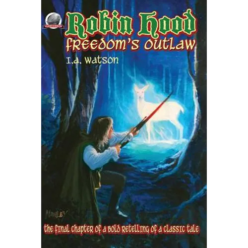 Robin Hood-Freedom's Outlaw - Paperback
