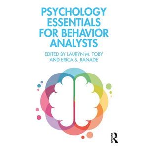 Psychology Essentials for Behavior Analysts - Paperback