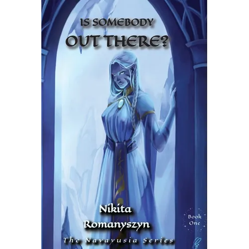 Is Somebody Out There? - Paperback
