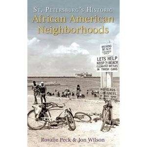 St. Petersburg's Historic African American Neighborhoods - Hardcover