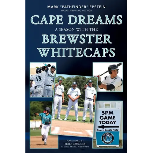 Cape Dreams: A Season with the Brewster Whitecaps - Paperback