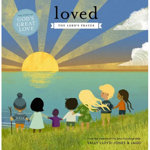 Loved: The Lord's Prayer - Board Book