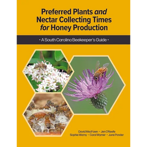 Preferred Plants and Nectar Collecting Times for Honey Production - Paperback