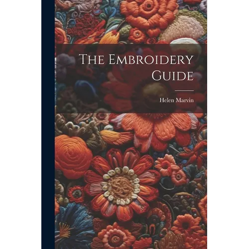 The Embroidery Guide - Paperback