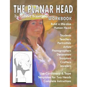 The Planar Head Workbook: Build A Life-size Human Head - Paperback