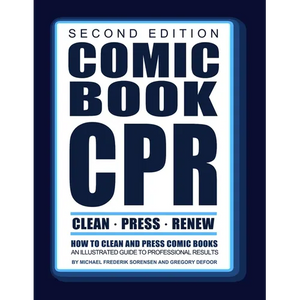 Comic Book CPR: Second Edition: An Illustrated Guide to Professional Results - Paperback