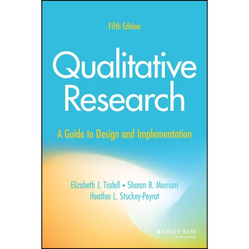 Qualitative Research: A Guide to Design and Implementation - Paperback
