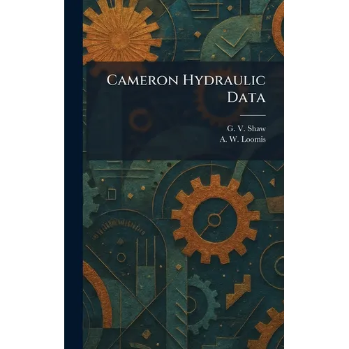 Cameron Hydraulic Data - Hardcover
