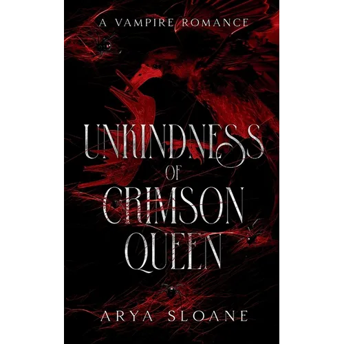 Unkindness of Crimson Queen: A Vampire Romance - Paperback