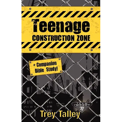 Teenage Construction Zone Plus Companion Bible Study - Paperback