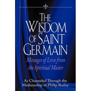 The Wisdom of Saint Germain - Paperback
