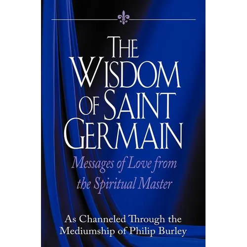 The Wisdom of Saint Germain - Paperback