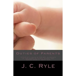 Duties of Parents - Paperback