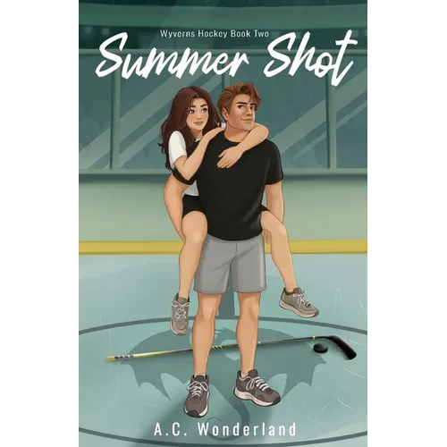 Summer Shot (Wyverns Hockey Book Two) - Paperback