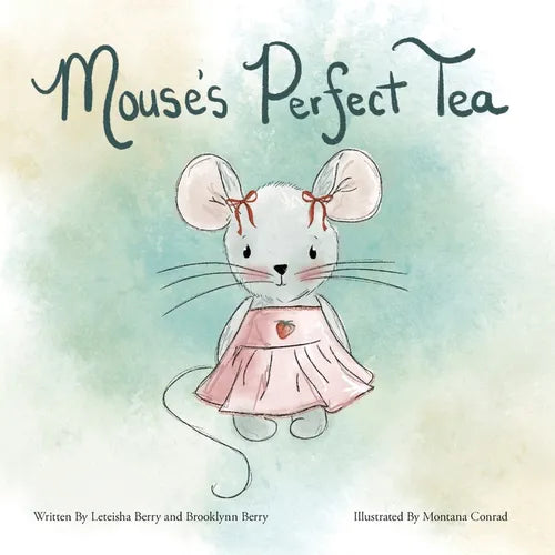 Mouse's Perfect Tea - Paperback