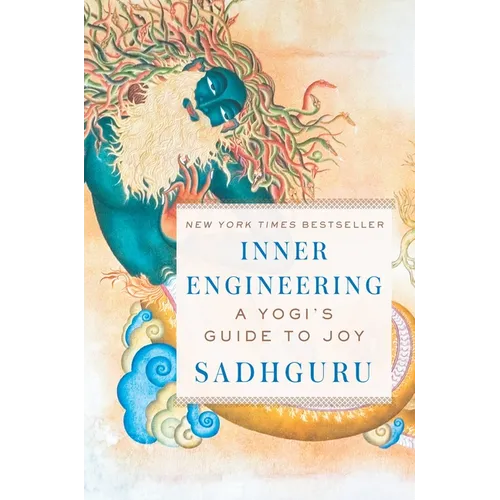 Inner Engineering: A Yogi's Guide to Joy - Hardcover
