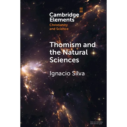 Thomism and the Natural Sciences - Hardcover