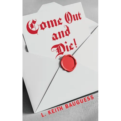 Come Out and Die! - Paperback
