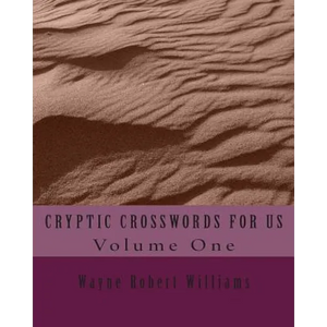 CRYPTIC CROSSWORDS FOR US Volume One - Paperback