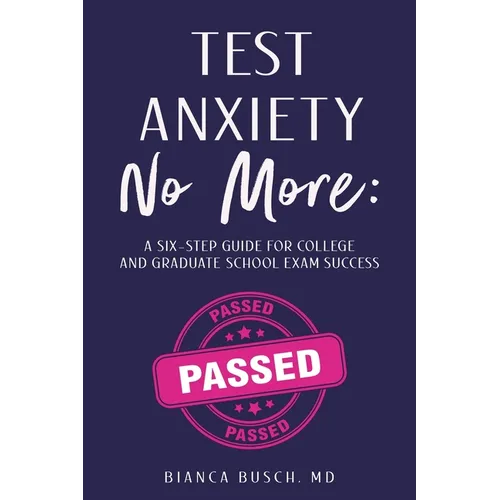 Test Anxiety No More - Paperback