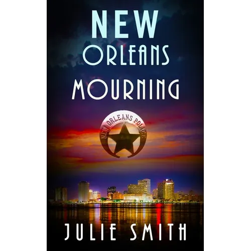 New Orleans Mourning: A Gripping Police Procedural Thriller - Paperback