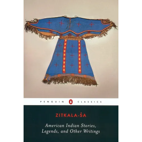 American Indian Stories, Legends, and Other Writings - Paperback