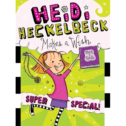 Heidi Heckelbeck Makes a Wish: Super Special! - Paperback