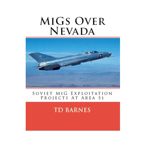 MiGs Over Nevada - Paperback