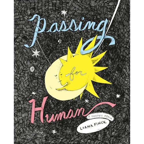 Passing for Human: A Graphic Memoir - Paperback